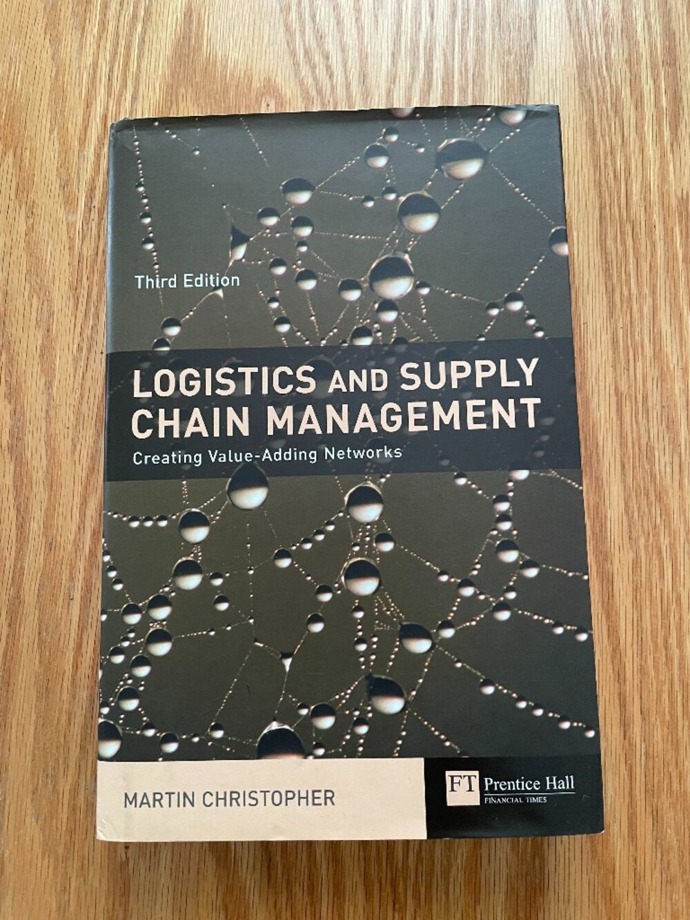 Logistics and Supply Chain Management | Creating Value-Adding Networks | 3rd Ed.